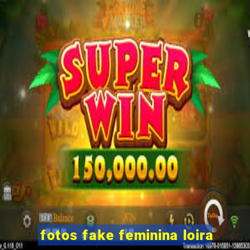 fotos fake feminina loira